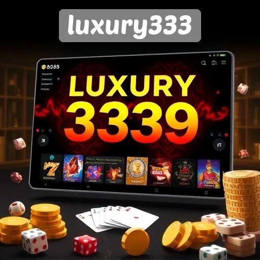 Mengenal Luxury333 Sebagai Platform Game Terpercaya